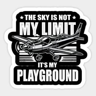 The Sky Is Not My Limit Its My Playground Sticker